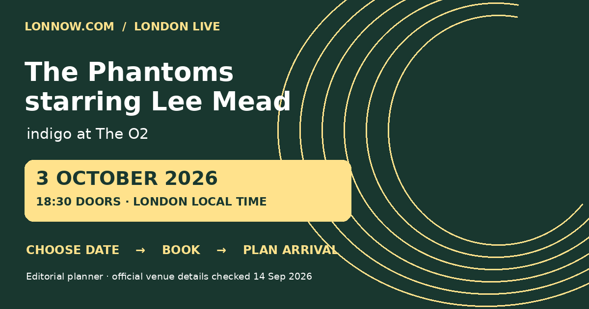 Editorial date planner for The Phantoms starring Lee Mead: 3 October 2026 at indigo at The O2, doors 18:30